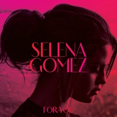Selena Gomez - For You Album