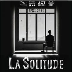 askPOD #1 : La solitude