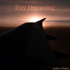 Day Dreaming