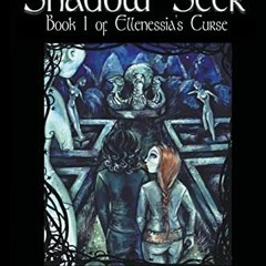 [Get] [EBOOK EPUB KINDLE PDF] The Shadow Seer (Ellenessia's Curse) by  Fran Jacobs 💚