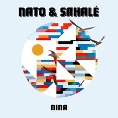 Stroka - Nina (Nato & Sahalé Edit)