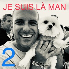 DJ NOBODY present JE SUIS LÀ MAN 2 (Confinement) 04-2020