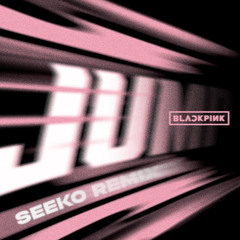 BLACKPINK - JUMP (Seeko HARD TECHNO Remix)