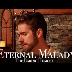 Eternal Malady (D&D Bard Song)