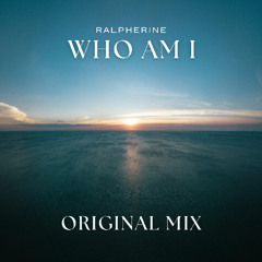 Ralpherine - Who Am I