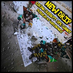 NEW DRIP - Logan Green x DFK Sunny