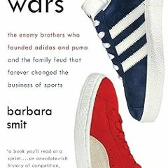 [Audi0book] Sneaker Wars: The Enemy Brothers Who Founded Adidas and Puma and the Family Feud Th