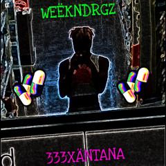 WEËKNDRGZ