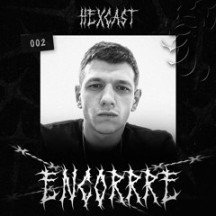 HEXCAST002 | ENCORRRE