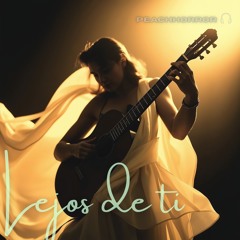 Lejos de ti (Far from you)