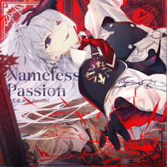 天束 feat.Sennzai - Nameless Passion [Arcaea]