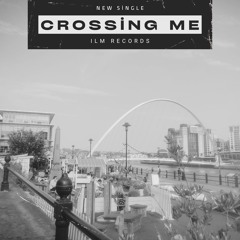 Crossing Me