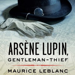 Arsène Lupin, Gentleman-Thief: Part IV - The Queen’s Necklace