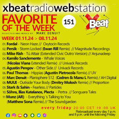 Marc Denuit // Favorite of the Week Podcast Week 01.11.24 - 08.11.24. Xbeat Radio Station