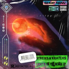 Streiks & Kratchs - Lights Is On You (T-Go Rmx)