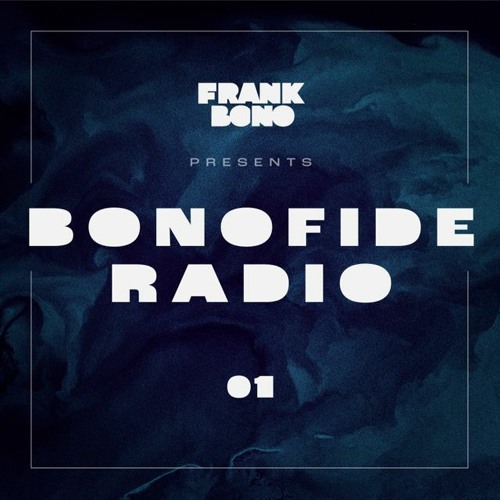 Bonofide Radio 01