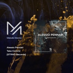 PREMIERE: Alessio Pennati - Take Control [STRND Records]