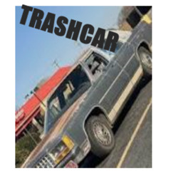 TRASHCAR (Feat. Wxiteboy X Adam Lee)