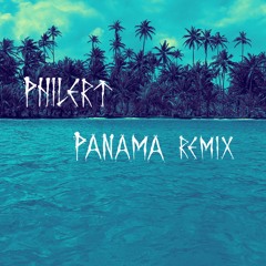 Philert - Panama (RMX)