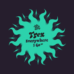 Trex - New Day