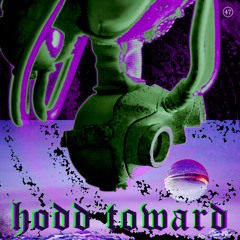 hodd toward