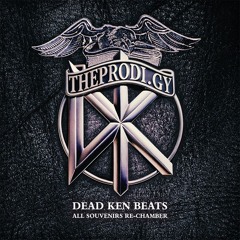 #SVNR: Prodigy - Dead Ken Beats // re-chamber