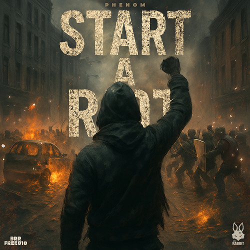 PHENOM - START A RIOT [Free Download]