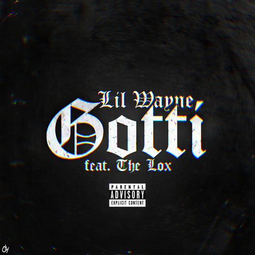 Gotti (feat. The LOX)