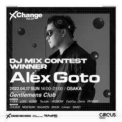 XChange Vol1 Set Mix (Alex Goto)  Tech,Bass House Mix