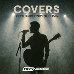 COVERS (Featuring Ziggy Sullivin)