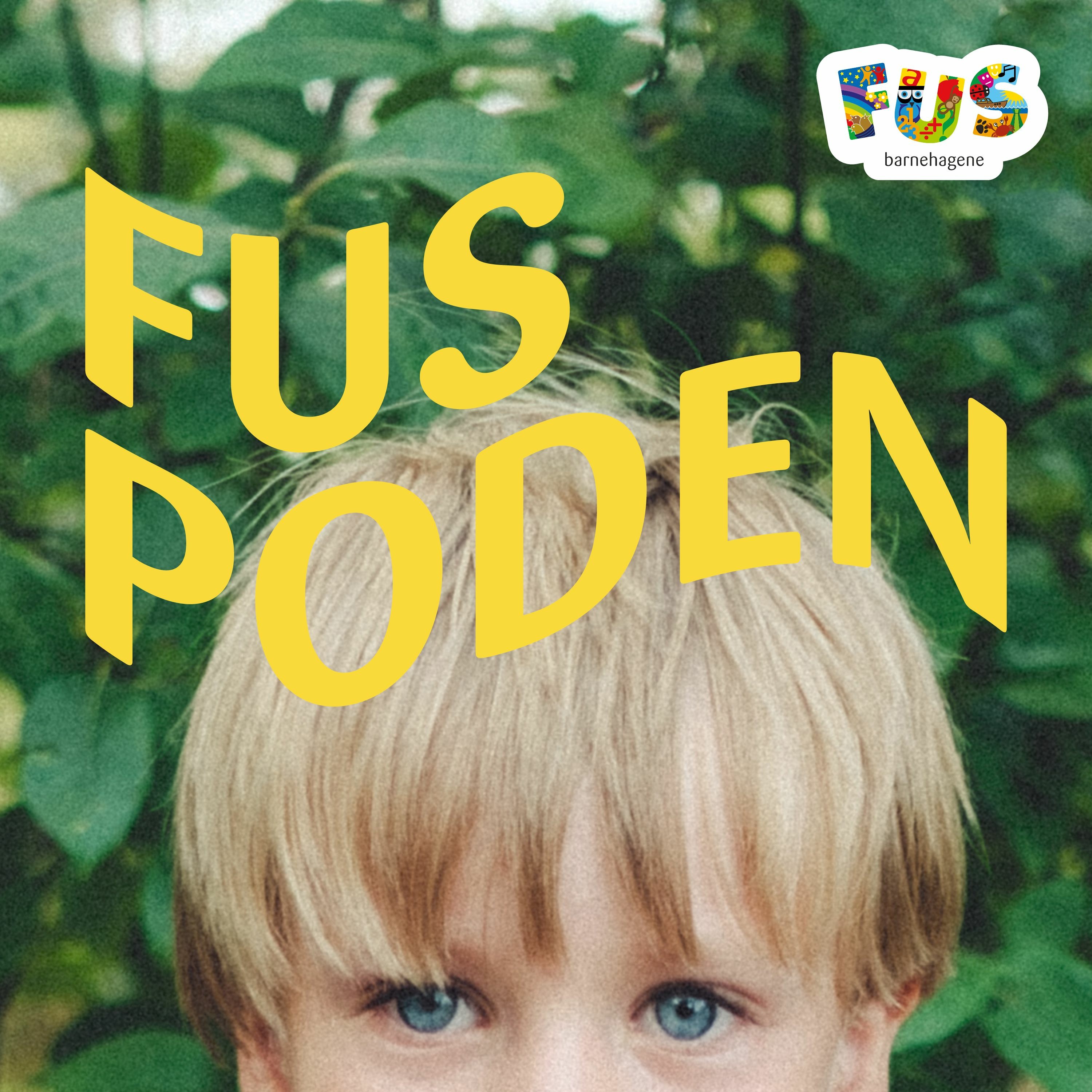 FUS poden | foreldreråd, barn og oppvekst