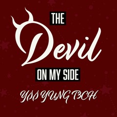 YSS YUNG T3CH - Devil On My Side