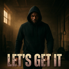 Let's Get It