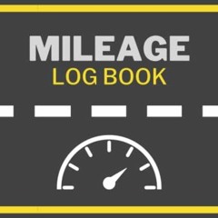 [DOWNLOAD] EPUB 📌 Mileage Log Book: Wide-Page Format. Record Business Miles for Taxe