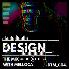 DESIGN_ THE MIX with MELLOCA [DTM_004]