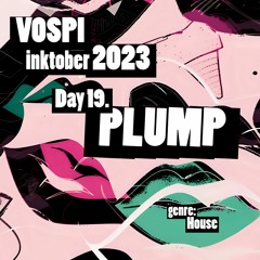 Vospi - Plump (#inktober2023, day 19)