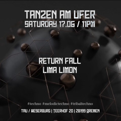 Return Fall b2b Lima Limon @ TAU, Bremen (Maintime) - 17.06.2023