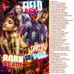 The Field Radio 16 Born Ready 6 DjDell & DjDaron