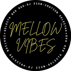 MELLOW VIBES SHOW LIVE (24 - 9-23) - BAD RAS, IRATION SELECTA & DJ ZION