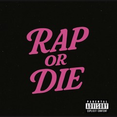 Rap or Die