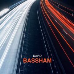 DAVID BASSHAM - GET BACK TO THE ROADS