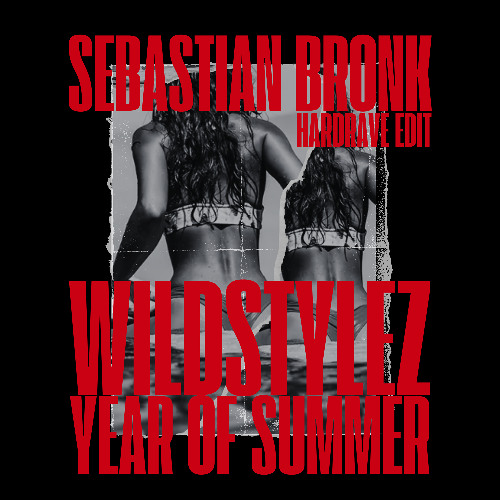 Year Of Summer [Sebastian Bronk HARDRAVE Edit]