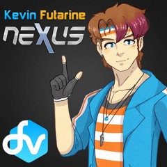 『DeepVocal NEWCOMER』再会『Kevin Futarine NEXUS』