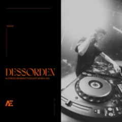 DESSORDEN - AlterEgo Podcast #005