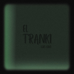 El Tranki