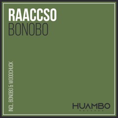 Raaccso - Bonobo (Original Mix) [HUAM607]
