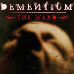 Dementium - The Ward (Main Theme) Cover
