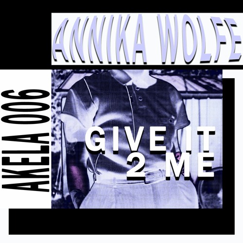 Annika Wolfe - Luv Witch (Original Mix)