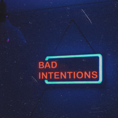 badintentions [DEMO] *OFFICIAL VERSION OUT ON ALL MUSIC PLATFORMS*
