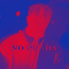 NO PRADA ft. Ngnye and lo.cozy